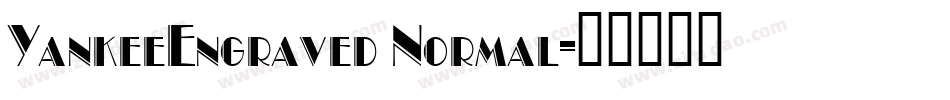 YankeeEngraved Normal字体转换